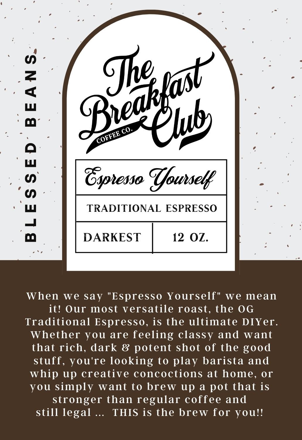 Espresso Yourself - Traditional Espresso